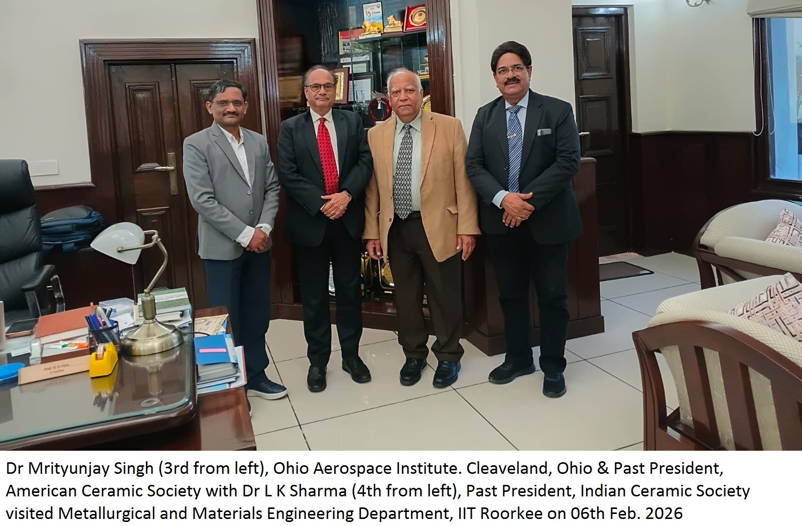 Dr Mrityunjay Singh (3rd from left), Ohio Aerospace Institute. Cleaveland, Ohio & Past President, American Ceramic Society with Dr L K Sharma (4th from left), Past President, Indian Ceramic Society visited Metallurgical and Materials Engineering Department, IIT Roorkee